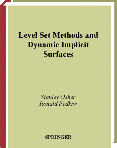 Level Set Methods and Dynamic Implicit Surfaces