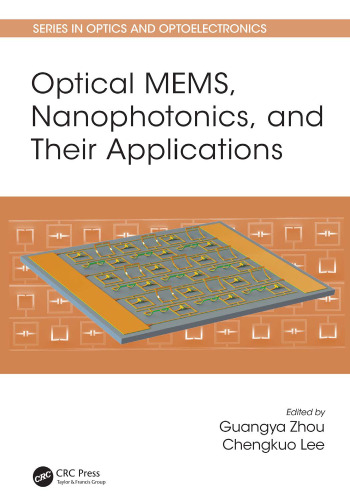 Optical MEMS, Nanophotonics, and Their Applications