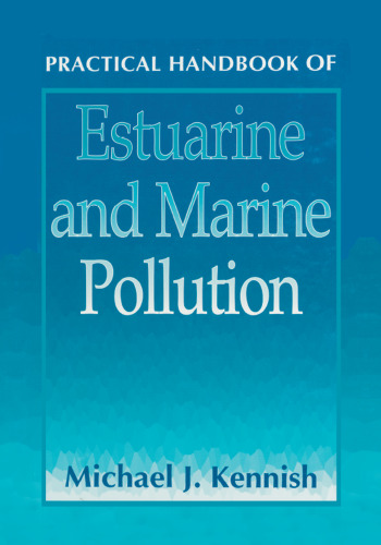 Practical Handbook of Estuarine and Marine Pollution