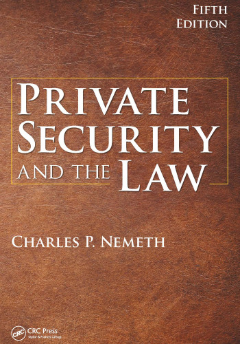 Private Security and the Law, 5th Edition