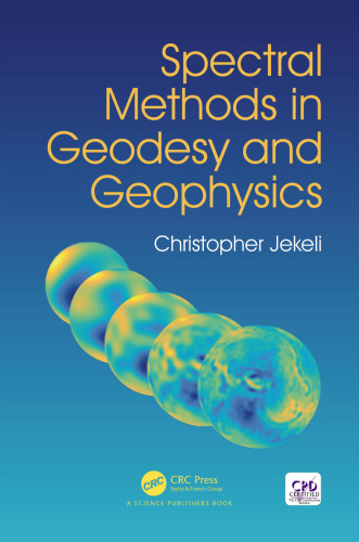 Spectral Methods in Geodesy and Geophysics