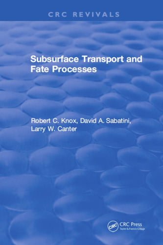 Subsurface Transport and Fate Processes