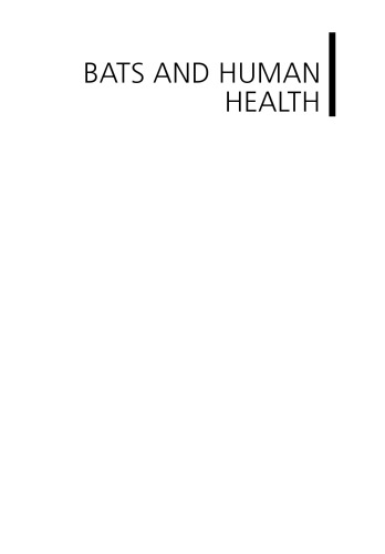 Bats and human health : ebola, SARS, rabies and beyond