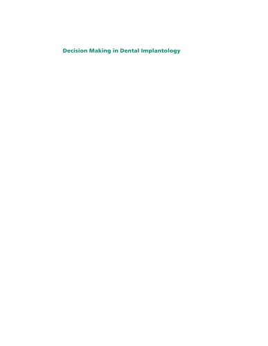 Decision making in dental implantology : atlas of surgical and restorative approaches