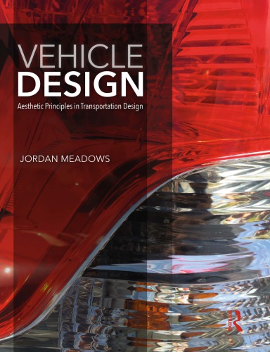 Vehicle design : aesthetic principles in transportation design