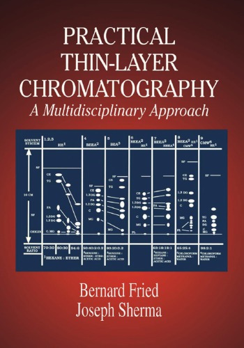 Practical Thin-Layer Chromatography : A Multidisciplinary Approach