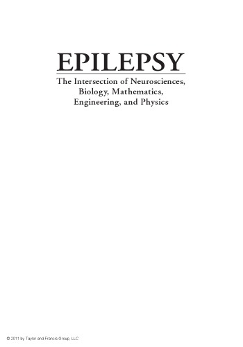 Epilepsy : The Intersection of Neurosciences, Biology, Mathematics, Engineering, and Physics