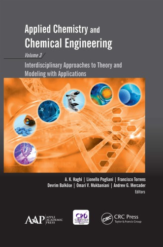 Applied Chemistry and Chemical Engineering, Volume 3 : Interdisciplinary Approaches to Theory and Modeling with Applications