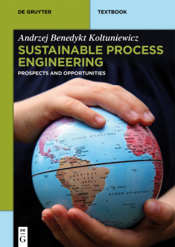 Sustainable process engineering : prospects and opportunities