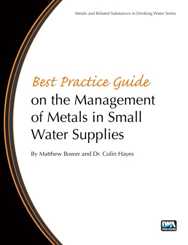 Best Practice Guide on the Management of Metals in Small Water Supplies