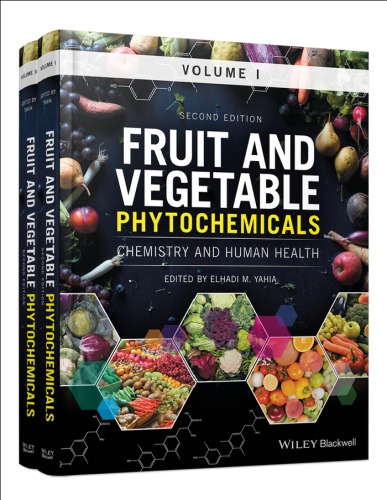 Fruit and vegetable phytochemicals chemistry and human health