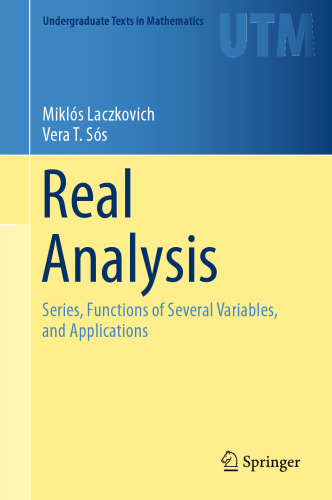  Real Analysis: Series, Functions of Several Variables, and Applications