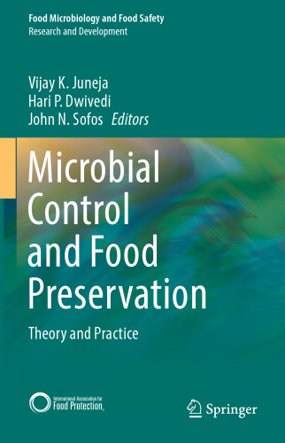  Microbial Control and Food Preservation: Theory and Practice