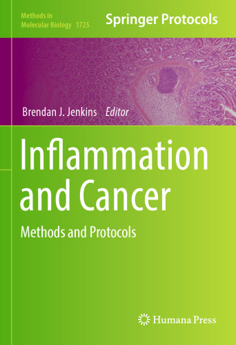  Inflammation and Cancer: Methods and Protocols