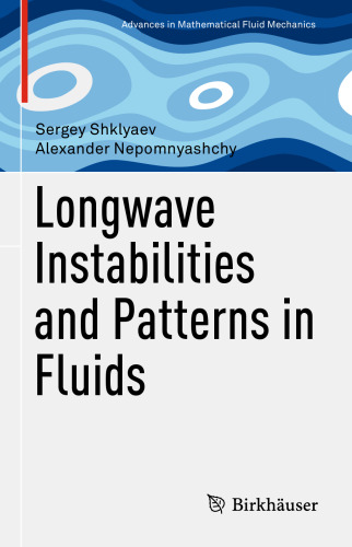  Longwave Instabilities and Patterns in Fluids