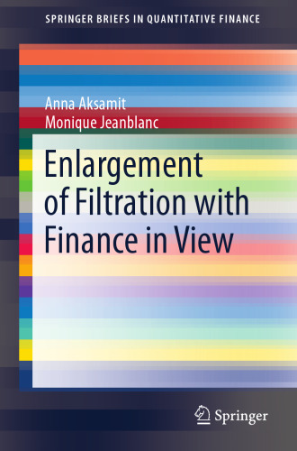  Enlargement of Filtration with Finance in View