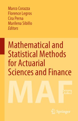  Mathematical and Statistical Methods for Actuarial Sciences and Finance : MAF 2016