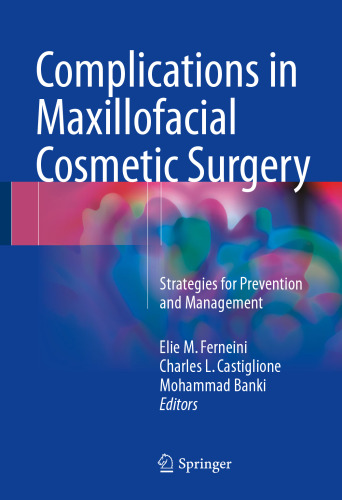  Complications in Maxillofacial Cosmetic Surgery: Strategies for Prevention and Management