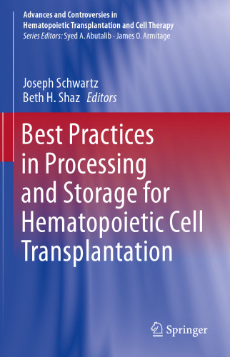  Best Practices in Processing and Storage for Hematopoietic Cell Transplantation 