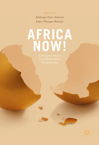  Africa Now! : Emerging Issues and Alternative Perspectives