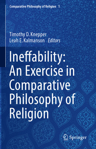 Ineffability: An Exercise in Comparative Philosophy of Religion