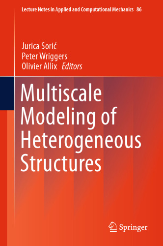  Multiscale Modeling of Heterogeneous Structures