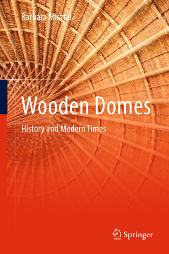  Wooden Domes: History and Modern Times