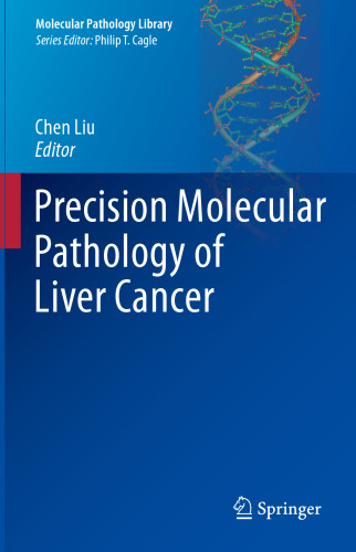  Precision Molecular Pathology of Liver Cancer