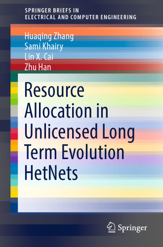  Resource Allocation in Unlicensed Long Term Evolution HetNets