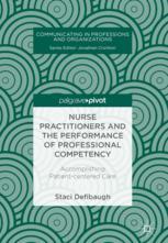 Nurse Practitioners and the Performance of Professional Competency : Accomplishing Patient-centered Care