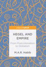 Hegel and Empire: From Postcolonialism to Globalism