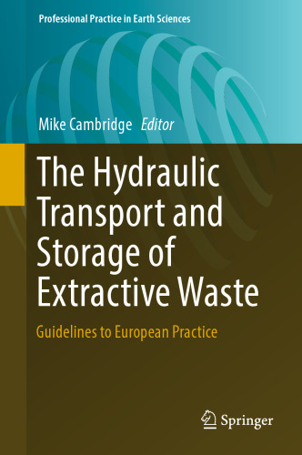 The Hydraulic Transport and Storage of Extractive Waste: Guidelines to European Practice