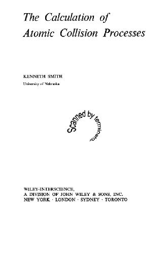 The Calculation of Atomic Collision Processes