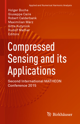  Compressed Sensing and its Applications: Second International MATHEON Conference 2015