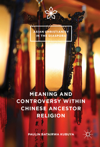  Meaning and Controversy within Chinese Ancestor Religion