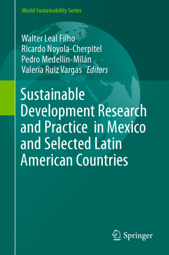  Sustainable Development Research and Practice in Mexico and Selected Latin American Countries