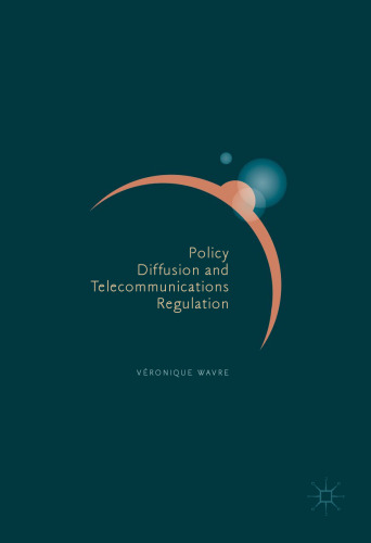  Policy Diffusion and Telecommunications Regulation 