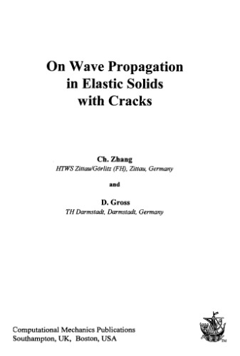 On wave propagation in elastic solids with cracks