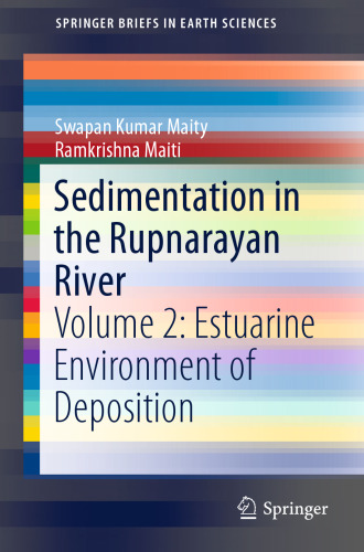  Sedimentation in the Rupnarayan River: Volume 2: Estuarine Environment of Deposition