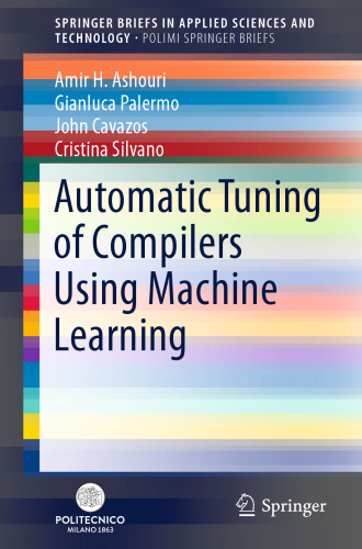  Automatic Tuning of Compilers Using Machine Learning