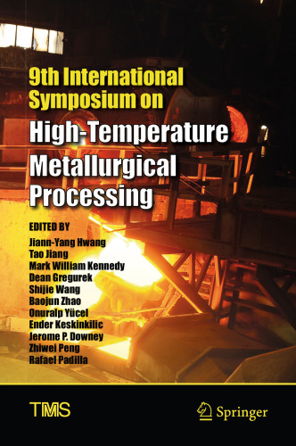  9th International Symposium on High-Temperature Metallurgical Processing