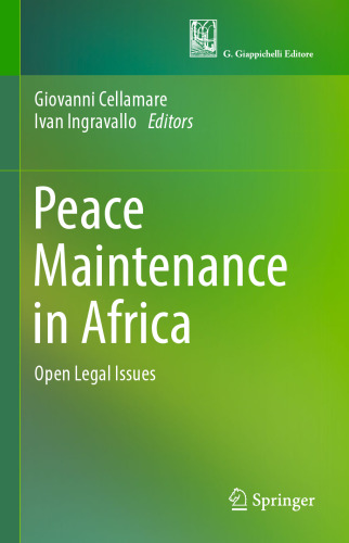  Peace Maintenance in Africa: Open Legal Issues