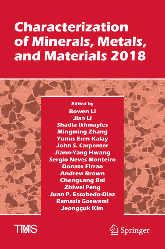 Characterization of Minerals, Metals, and Materials 2018