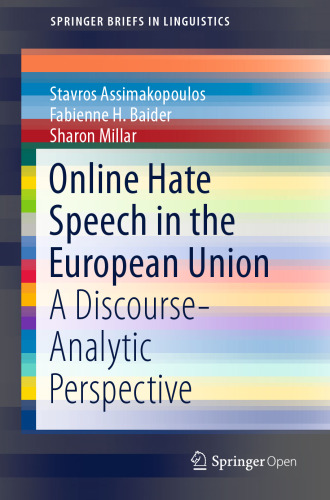  Online Hate Speech in the European Union: A Discourse-Analytic Perspective