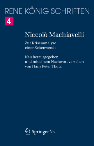 Niccolò Machiavelli: Zur Krisenanalyse einer Zeitenwende