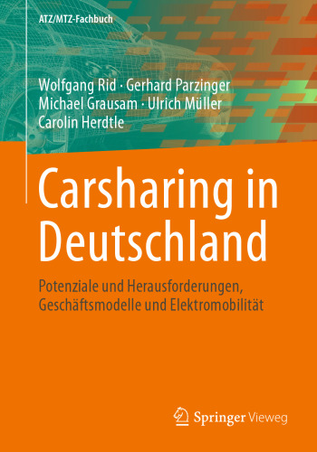  Carsharing in Deutschland: Potenziale und Herausforderungen, Geschäftsmodelle und Elektromobilität