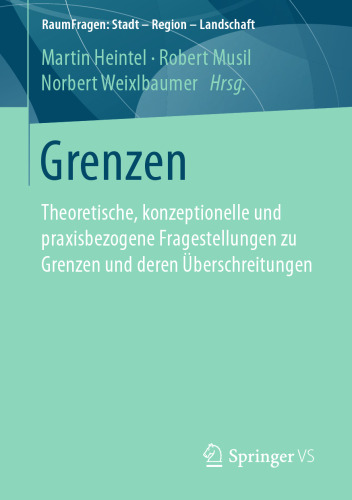  Grenzen: Theoretische, konzeptionelle und praxisbezogene Fragestellungen zu Grenzen und deren Überschreitungen