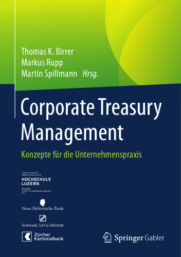  Corporate Treasury Management: Konzepte für die Unternehmenspraxis