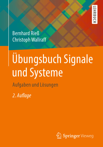  Übungsbuch Signale und Systeme: Aufgaben und Lösungen