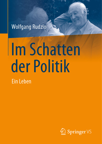 Im Schatten der Politik: Ein Leben